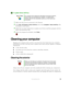 Page 5751www.gateway.com
To update Norton AntiVirus:
1Make sure that you are connected to the Internet.
2Click Start, All Programs, Norton AntiVirus, then click LiveUpdate - Norton AntiVirus. The 
LiveUpdate wizard opens.
3Follow the on-screen instructions to update your Norton AntiVirus program with the 
latest virus protection files.
4When the program has finished, click Finish.
Cleaning your computer
Keeping your computer clean and the vents free from dust helps keep your computer 
performing at its best....