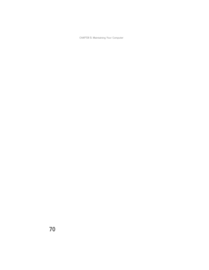 Page 76CHAPTER5: Maintaining Your Computer
70
8512032.book  Page 70  Tuesday, January 9, 2007  1:47 PM 