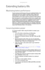Page 79www.gateway.com
71
Extending battery life
Maximizing battery performance
To get maximum performance from your notebook battery, we 
recommend that you initially condition (fully charge and 
discharge) your new battery a few times during the first 
several weeks of use, to let it reach its maximum rated capacity.
Over the long term, use the battery at least once a month, even 
if it was kept in a cool, dry place for storage, but avoid frequent 
full discharges because this puts additional strain on the...