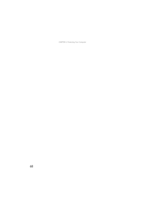 Page 74CHAPTER 6: Protecting Your Computer
68
8512031.book  Page 68  Tuesday, January 9, 2007  2:15 PM 