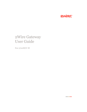 Page 1For 2701HGV-W
2Wire Gateway
User Guide 