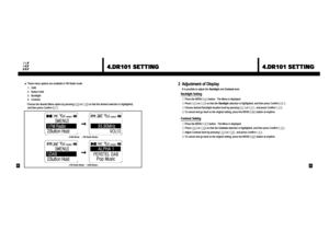 Page 12ìòÜÎïðï ÍÛÌÌ×ÒÙìòÜÎïðï ÍÛÌÌ×ÒÙ
îîîí
îß¼¶«­¬³»²¬ ±º Ü·­°´¿§
×¬ ·­ °±­­·¾´» ¬± ¿¼¶«­¬ ¬¸» Þ¿½µ´·¹¸¬¿²¼Ý±²¬®¿­¬´»ª»´ò
Þ¿½µ´·¹¸¬ Í»¬¬·²¹
Ð®»­­ ¬¸» ÓÛÒË ø      ÷ ¾«¬¬±²ò  Ì¸» Ó»²« ·­ ¼·­°´¿§»¼ò
Ð®»­­ ø       ÷ ±® ø       ÷ ­± ¬¸¿¬ ¬¸» Þ¿½µ´·¹¸¬­»´»½¬·±² ·­ ¸·¹¸´·¹¸¬»¼ô ¿²¼ ¬¸»² °®»­­ Ý±²º·®³ ø       ÷ ò
Ý¸±±­» ¼»­·®»¼ Þ¿½µ´·¹¸¬ ¼«®¿¬·±² ´»ª»´ ¾§ °®»­­·²¹ ø       ÷ ±® ø       ÷ ô ¿²¼ °®»­­ Ý±²º·®³ ø       ÷ ò
Ì± ½¿²½»´ ¿²¼ ¹± ¾¿½µ ¬± ¬¸» ±®·¹·²¿´ ­»¬¬·²¹ô °®»­­ ¬¸» ÓÛÒË ø       ÷ ¾«¬¬±² ¿¬ ¿²§¬·³»ò
Ý±²¬®¿­¬...