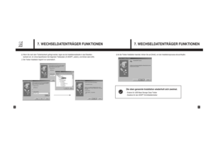 Page 207. WECHSELDATENTRÄGER FUNKTIONEN
39
7. WECHSELDATENTRÄGER FUNKTIONEN
38
Wenn Sie nach dem Treiberlaufwerk gefragt werden, legen sie die Installationsdiskette in das Disketten- 
laufwerk ein. [A; drive] Spezifizieren Sie folgenden Treiberpfad: [A:\ADAPT_usbdrv], und klicken dann [OK]. Die Treiber Installation beginnt nun automatisch.
Ist die Treiber Installation beendet, klicken Sie auf [finish], um den Installationsprozess abzuschlie
en.
Die oben genannte Installation wiederholt sich zweimal. - Erstens...