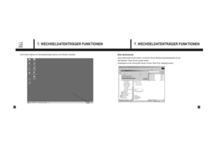 Page 227. WECHSELDATENTRÄGER FUNKTIONEN
43
7. WECHSELDATENTRÄGER FUNKTIONEN
42
Sie finden au
erdem ein Wechseldatenträger-Symbol in der Windows Taskleiste
Datei Up/DownloadDatei Up/Download ist sehr einfach, und können mit den Windows Standardmethoden auf das
Wechseldaten Träger-Symbol koopiert werden.
Musikdateien mit der Endung MP3 können mit dem “Music Play” abgespielt werden. 