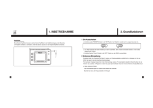 Page 72. Grundfunktionen 1. INBETRIEBNAHME
12
13
KopfhörerBevor Sie den Kopfhörer benutzen, stecken Sie den Kopfhörer in den Kopfhörereingang an der Oberseite. 
Um mögliche Schäden zu vermeiden, achten Sie darauf, dass Sie nur den Original Kopfhörer verwenden.
1 Ein/Ausschalten
Schieben sie den “POWER” Schalter in die “ON” Position. Der Bildschirm schaltet sich in wenigen Sekunden ein. 
DR201 speichert die letzte Einstellung vor dem Ausschalten. Beim erneuten Einschalten startet er an der zuletzt...
