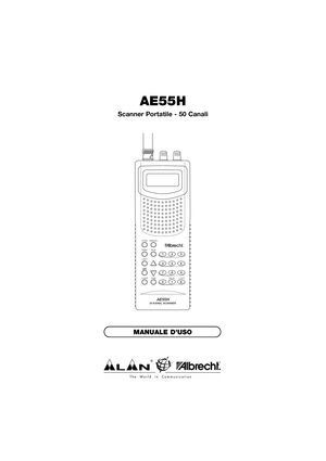 Page 6AE55H
Scanner Portatile - 50 Canali
SCAN MANUAL
BAND MON
LIGHT
CLEAR PGM DELAY L/OUT
AE55H50 KANAL SCANNER
123
456
789
0•E
MANUALE D’USO  