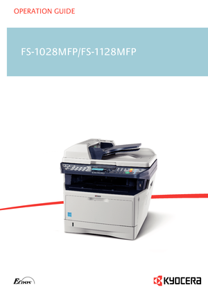 Page 1OPERATION GUIDE
F S -11 0 0
F S -13 0 0 D
870CKGB20008
*870CKGB20008*
FS-1028MFP/FS-1128MFP
Downloaded From ManualsPrinter.com Manuals 