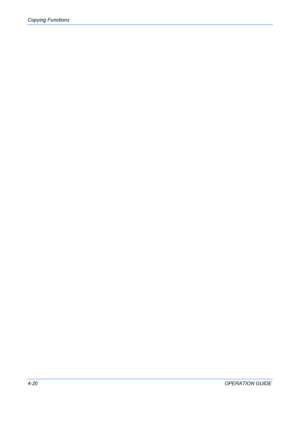 Page 136Copying Functions 
4-20OPERATION GUIDE
Downloaded From ManualsPrinter.com Manuals 