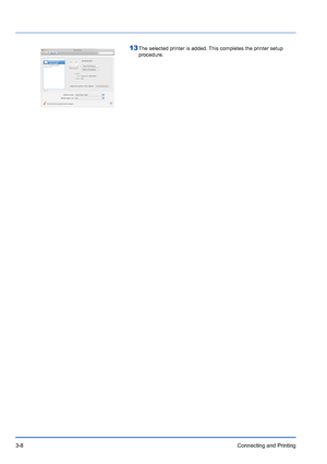 Page 523-8Connecting and Printing
13The selected printer is added. This completes the printer setup 
procedure.
Downloaded From ManualsPrinter.com Manuals 