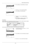 Page 2508-62
Default Setting (System Menu)
6Press the OK key. The Detail Setting menu appears.
7Press the U or V key to select [Orig. Binding]. 
8Press the OK  key. Orig. Binding appears. 
9Press the U or V key to select [o   Left/Right] or
 [  p   Top]. 
10Press the OK  key. Completed.  is displayed and the 
screen returns to the Detail Setting menu.
Finish Binding
Select the default value for t he binding edge of the finished  copies when [1-sided>>2-sided] or [2-sided>>2-sided] is 
selected for Duplex. Items...