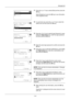 Page 37011-8
Management
11Press the U or  V key to select [Exit] and then press the 
OK  key.
Select [Detail] and press the  OK key to see information 
of the registered users.
12In Local User List, press the U  or V key to select the 
added user and then press the  OK key.
13Press the  Y or  Z key to select [Login Password:], press 
[Edit] (the  Right Select  key), enter the login password, 
and then press the  OK key.
14Enter the same login password to confirm and press the 
OK key.
15Press the Z key to select...