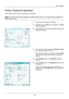 Page 1023-16
Basic Operation
Printing - Printing from Applications
Follow the steps below to print documents from applications.
NOTE: To print the document from applications, install the printer driver on your computer from the supplied CD-
ROM (Product Library).
1Create a document using an application.
2Click File and select  Print in the application. The  Print 
dialog box appears.
3Click the  T button next to the Name field and select this 
machine from the list.
4Enter the desired print quantity in the...