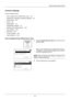 Page 1908-2
Default Setting (System Menu)
Common Settings
Common settings include;
• How to display the Sys. Menu/Count. menu …8-2
• Switching the Language for Display [Language] …8-3
• Default Screen …8-5
• Sound …8-6
• Display Bright. …8-7
• Original/Paper Settings …8-7
• Switching Unit of Measurement …8-24
• Error Handling …8-25
• Date/Timer …8-27
• Function Defaults …8-42
• Login Operation …8-66
How to display the Sys. Menu/Count. menu 
1
Press the System Menu/Counter  key on the main unit 
operation panel....