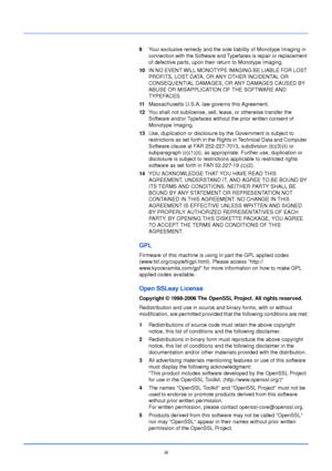 Page 11ix
9Your exclusive remedy and the sole liability of Monotype Imaging in 
connection with the Software and Typefaces is repair or replacement 
of defective parts, upon their return to Monotype Imaging.
10 IN NO EVENT WILL MONOTYPE IMAGING BE LIABLE FOR LOST 
PROFITS, LOST DATA, OR ANY OTHER INCIDENTAL OR 
CONSEQUENTIAL DAMAGES, OR ANY DAMAGES CAUSED BY 
ABUSE OR MISAPPLICATION OF THE SOFTWARE AND 
TYPEFACES.
11 Massachusetts U.S.A. law governs this Agreement.
12 You shall not sublicense, sell, lease, or...