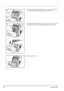 Page 2026-18Troubleshooting 
If the paper has jammed inside the fuser unit, as shown in B, open 
the fuser cover and remove the paper by pulling its edge.
If the paper has jammed inside the duplex unit, as shown in C, lift the 
duplex unit and remove the paper by pulling it up from the edge.
4Close the front cover. 
B
Fuser 
Cover
C
Duplex Unit
Downloaded From ManualsPrinter.com Manuals 