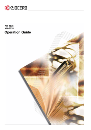Page 1 
OPERATION GUIDE1-1
Operation Guide
KM-1635
KM-2035
Downloaded From ManualsPrinter.com Manuals 