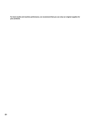 Page 196E1
For best results and machine performance, we recommend that you use only our original supplies for 
your products.
Downloaded From ManualsPrinter.com Manuals 