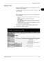 Page 49Preparation before Use 
OPERATION GUIDE2-15
2
Sending E-mail
Specifying the SMTP settings allows you to send images loaded onto this 
machine as E-mail attachments. 
To use this function, this machine must be connected to a mail server using 
the SMTP protocol. 
Before sending images loaded onto this machine as E-mail attachments, 
check the following:
• The network environment used to connect this machine to the mail 
server
A full-time connection via a LAN is recommended.
• SMTP Settings
Use COMMAND...