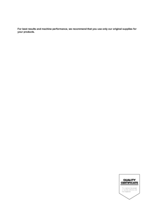 Page 59
For best results and machine performance, we re commend that you use only our original supplies for 
your products.
Downloaded From ManualsPrinter.com Manuals 