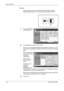 Page 86Basic Operation 
3-12OPERATION GUIDE XY Zoom
Select vertical and horizontal magnifications individually. Reduce or 
enlarge original images in 1% increments between 25% and 400%.
1Press [Layout/Edit] 
and then [Zoom].
2Press [Standard Zoom] to use Auto Zoom.
Press [+] or [–] to change the displayed magnification as desired. You can 
also enter the magnification directly using the numeric keys by pressing [# 
Keys].
When using Preset 
Zoom, select the key 
of desired 
magnification.
When using XY 
Zoom,...