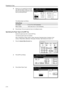 Page 50Preparing to Copy
2-14
5Press [+] or [-] to specify the horizontal 
size. With the metric models, you may 
enter the size directly using the numeric 
keys by pressing [#-Keys].
The setting range is as follows.
6Press [Close]. The touch panel will return to the [Basic] screen.
Specifying the Paper Type to the MP Tray
Specify the paper type when using the MP tray. 
The following paper types are available. 
Plain, Transparency, Rough, Vellum, Labels, Recycled, Preprinted, Bond, Cardstock, Color 
(Colour),...