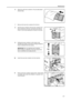 Page 133Maintenance
5-7
6Place the used toner container in the provided plastic 
disposal bag.
7Remove the new toner container from the box.
8Hold the toner container with the toner container lock 
lever positioned on the top, and tap the top side ten 
times or more while keeping the container horizontal.
9Holding the toner container in both hands, hold 
vertically and shake up and down strongly at least ten 
times to distribute the toner evenly. 
IMPORTANT: Do not install the toner container 
before shaking it...