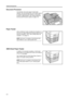 Page 122Optional Equipment
4-4
Document Processor
Automatically scans each page of single sided 
originals. Also automatically flips over 2-sided originals 
for duplex copying and split copying. For document 
processor usage operation, see Loading Originals in 
the Document Processor (option) on page2-18. 
Paper Feeder
Add an additional 2 paper cassettes like Cassette 2 of 
the main unit. Paper capacity and loading method is the 
same as Cassettes 1 and 2. See Loading Paper into 
Cassette 1, 2 on page2-2.
NOTE:...