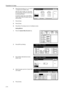 Page 50Preparation for Usage
2-14
6Press [On] and press [+] or [–] to set the 
Y (Length) and X (Width) sizes. 
With the metric models, you may enter 
the size directly using the numeric keys 
by pressing [#-Keys].
To specify a paper type, press [Select 
Paper Type]. Select the paper type and 
press [Close]. 
7Press [Close]. 
8Press [Close]. 
9Press [End]. The display returns to the [Basic] screen.
Setting Method
1Press the System Menu/Counter key. 
2Press [MP tray Setting]. 
3Press [Others Standard] and press...