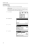 Page 58Preparation for Usage
2-22
Preparing the Printer
Network (TCP/IP) Settings
To use this device as a network printer, first set the device IP address. 
NOTE: Set the IP address according to the operating environment. Obtain this address from your 
network administrator. 
For environments that use DHCP or BOOTP to automatically assign the IP address, this setting is 
not required because the DHCP or BOOTP setting is enabled by default. 
1Press the Printer key. 
2Press [Printer Menu]. 
3Press [Interface]....