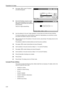 Page 60Preparation for Usage
2-24
11Press [S] or [T] to select IP Address 
and press [Change #]. 
12Enter the IP address using the numeric 
keys. Input the address for the 3 digits 
displayed in reverse black and white and 
press the # key. 
Verify the 3 digits entered # key. 
13Input the address for the next 3 digits displayed in reverse black and white and press the # key. 
To correct an address entry, press the # key to select the 3 digit address you would like to correct 
and reenter the address using the...