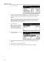 Page 60Preparation for Usage
2-28
2Press [Scanner Default]. 
3Use the numeric keys to enter the 4 digit management code. The default setting is 2500 for the 
25/25 ppm model, 3200 for the 32/25 and 32/32 ppm models and 4000 for the 40/35 ppm model.
If the correct management code has been entered, the Scanner setting menu screen will be 
displayed. 
NOTE: If the optional security kit has been installed, the management code is 8 digits long. The 
default setting is 25002500 for the 25/25 ppm model, 32003200 for...