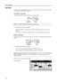 Page 84Basic Operation
3-14
Split Mode
Use Split mode to create single-sided copies from two-sided originals or originals with facing pages 
(such as books or magazines) as follows.
Two-sided to One-sided
Copies each side of a two-sided original onto two individual sheets.
NOTE: This operation requires the optional document processor. 
The following binding options are available.
• Open from Left/Right: The back side and front side of the original are copied with the same 
orientation. 
• Open from top: The...