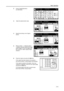 Page 85Basic Operation
3-15
2Press [2 sided/Separation] 
([2-sided/Split]). 
3 Select the desired Split mode.
4Specify the binding in the Original 
section. 
5When [2 sided J 1 sided] ([2-sided J 
1-sided]) is selected, select [Top Edge] 
([Back Edge]) or [Left Top Edge] ([Left 
top corner]) for Select Original Image 
Direction. 
6Place the original and press the Start key. 
If the original has been placed on the optional 
document processor, copying begins automatically. 
If the original is placed on the...