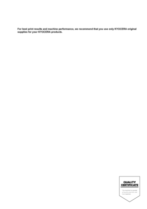 Page 147For best print results and machine performance, we recommend that you use only KYOCERA original 
supplies for your KYOCERA products.
Downloaded From ManualsPrinter.com Manuals 