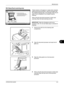 Page 373Maintenance 
OPERATION GUIDE9-3
9
Slit Glass/Dual scanning area
If black streaks or dirt appears in copies when using the 
optional document processor, clean the slit glass with 
the supplied cleaning cloth. The message  Clean the slit 
glass.  may be displayed if the slit glass requires 
cleaning.
When using the document processor to allow dual 
scanning, clean the dual scanning unit also.
IMPORTANT:  Wipe the slit gla sses with the dry 
accessory cloth. Do not use water,soap or solvents for 
cleaning....