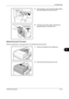 Page 409Troubleshooting 
OPERATION GUIDE10-27
10
5If jammed paper is seen through the paper ejection 
slot, pull it toward your side to remove it.
6Push fuser cover back in place, and press the 
specified position to close left cover 1.
Optional Document Processor
Follow the steps below to clear paper jams in the optional document processor.
1Remove the original from the original tray.
2Open the document processor top cover.
Downloaded From ManualsPrinter.com Manuals 