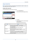 Page 194Document Box
6-2
Using a Custom Box 
NOTE: In the following explanation, it is assumed that user login administration is enabled. For details on User 
Logon privileges, refer to User Privileges on page 3-38 .
Creating a New Custom Box
Use the procedure below to create a new box in the user box.
1Press the Document Box  key.
2Press [Custom Box] and then [Register/Edit Box].
3Press [Add].
4Press [Change] for each item, enter the information 
and then press [OK]. 
The table below lists the items to be set....