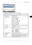 Page 219Status / Job Cancel
7-5
7
Sending Jobs Status screen
The table below lists the items displayed in the Sending Jobs Status screen.
Log
abc@def.com
438 14:47
1/1
08/08/2009    10:10
Status
Printing Jobs Sending Jobs Storing Jobs Device/
Communication Paper/Supplies
Detail InProcess
Status
User Name
Job Name
Type
Accepted Time
Job No.
Cancel
Job Type All
Status
Status
Scheduled Job
12 3 4 5 67
89
No. Item / Key Detail
1 Job No. Acceptance No. of job
2 Accepted Time Accepted Time of job
3 Type Icons that...