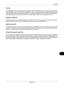 Page 389Appendix
Appendix-9
FA X  K i t
By installing the FAX kit, fax send/receive is enabled. Also, it is possible to use it as a network fax, by using it 
with a computer. When two FAX kits are installed, the un its can be connected to two different telephone lines 
which will enable quicker message transmission to a number of recipients. If  one of the lines is dedicated to 
receiving, the busy line time can be reduced. For further details, refer to  Fax Kit Operation Guide.
Expansion Memory
Image storage...