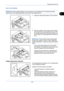 Page 73Preparation before Use
2-35
2
How to Load Originals
IMPORTANT: Before loading originals, be sure that there are no originals left on the original eject table. 
Originals left on the original eject table may cause the new originals to jam.
1Adjust the original width guides to fit the originals.
2Place the originals. Put the side to be scanned (or 
the first side of two-sided originals) face-up. Slide 
the leading edge into the document processor as 
far as it will go. The origin al placement indicator...