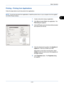 Page 93Basic Operation
3-19
3
Printing - Printing from Applications
Follow the steps below to print documents from applications.
NOTE: To print the document from applicat ions, install the printer driver on your computer from the supplied 
CD-ROM (Product Library).
1Create a document using an application.
2Click File and select  Print in the application. The 
Print  dialog box appears.
3Click the   button next to the Name field and select 
this machine from the list.
4Enter the desired print quantity in the...