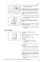 Page 15English 
DF-760(B), MT-720(B), BF-720, PH-5A, PH-5B AND PH-5C OPERATION GUIDE 13
2Load the originals in the Document Processor, or 
one at a time on the Platen.
NOTE: Refer to the Operation Guide for the machine 
for Document Processor and Platen specifications.
A maximum of 16 sheets can be bound in a single 
operation. Up to 64 original sheets can be loaded at 
one time.
3Select other features as required and press Start.
4Copies will be automatically stapled and ejected 
onto the folding tray.
If the...