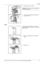 Page 25English 
DF-760(B), MT-720(B), BF-720, PH-5A, PH-5B AND PH-5C OPERATION GUIDE 23
6Close the inner tray cover (D6).
CAUTION: Close the inner tray cover (D6) securely 
until the magnet catches.
7Push the inner tray (D5) back into position and 
close the front cover.
Tray B
If the illustration shown displays on the machine’s 
operation panel, there is a paper jam in the conveyor 
section to Tray B.
1Remove any jammed paper from the ejection 
section. 
2Open the tray C.
Downloaded From ManualsPrinter.com...