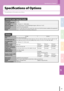 Page 675
2
1
3
4
Specifications of Options
The specifications of the options are as follows.Specifications of Options
5
External Large Capacity Feeder
Model name
PF-800
Acceptable paper size
A or LT
Paper weight - 25 g/m2, 7 - 0 lb. Index
Maximum capacity 2500 sheets (80 g/m2, 20 lb. Bond)(Height: Approx. 290 mm or .2")
Power sourceSupplied from the equipment
Dimensions
32 mm (2.83") (W ) x 0.5 mm (2.0") (D) x...