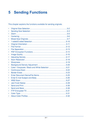 Page 1695-1
5 Sending Functions
This chapter explains the functions available for sending originals.
• Original Size Selection ........................................................................5-2
• Sending Size Selection .......................................................................5-3
• Zoom ...................................................................................................5-5
• Centering...