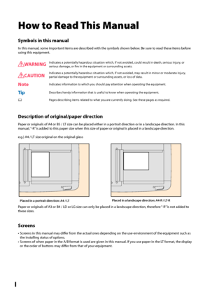 Page 6
How to Read This Manual
Symbols in this manual
In this manual, some important items are described with the symbols shown below. Be sure to read these items before 
using this equipment.
WARNINGIndicates a potentially hazardous situation which, if not avoided, could result in death, serious injury, or 
serious damage, or fire in the equipment or surrounding assets. 
CAUTIONIndicates a potentially hazardous situation which, if not avoided, may result in minor or moderate injury, 
partial damage to...