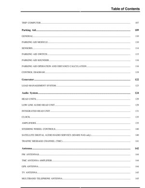 Page 204107TRIP  COMPUTER.........................................................................................................................................................
109Parking  Aid.................................................................................................................................................
110GENERAL.........................................................................................................................................................................