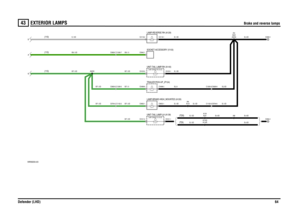 Page 65EXTERIOR LAMPS 
Brake and reverse lamps
Defender (LHD)64
43
Brake and reverse lamps
VWR000230-A-03
(110)
D
(TDI) (TD5)
(110)
(110)
A
G
C0565-1
5 WATT21 WATT21 WATT
LAMP_BRAKE-RH (A124)
21 WATT
LAMP_BRAKE-LH (A125)21 WATT
C0564-1
C0929-7 C1260-7 C0942-1
C0704-2 C1102-2C1102-6 C0704-6 C0929-5 C1260-5C1260-9 C0929-9
C0833-1 C0832-1C0499-3 C0499-6C0125-1 C0125-2
C0121-1 C0121-2C2119-1 C2119-2
A204A22A4
A145 A143A8 A10A4 A200
A31 A19
LAMP-BRAKE-HIGH_MOUNTED (A126) TRAILER PICK-UP_(P124) LAMP-REVERSE RH...