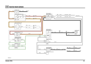 Page 51HEATED REAR SCREEN 
Defender (RHD)5040
HEATED REAR SCREEN
VWR000540-A-01
IN2 IN1
2A 2B
1
POS4-CRANKPOS3-IGN POS2-AUX
87A
87
86 85 30
60 AMPLINK 2
FUSE 3220 AMP
(110) (90)
(TD5)
(TDI)
(110)
C0565-1
(90)
C0557-1
1.2 WATTTELL/TALE
100 AMPLINK 1FUSE 1410 AMP60 AMPLINK 5
EARTH (E107)
12 VO LTS
C0233-8 C0072-1
C0286-11
C0285-2 C0285-16
C0285-1 C0285-20C0595-10 C0595-9C0377-2 C1760-2
C1102-6 C0704-6 C0382-1 C0286-12C0550-8
C0381-1C0704-1 C1102-1 C0377-2 C0391-2
C0286-10 C0044-87 C0044-30
C0044-86 C0044-85...