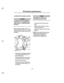 Page 145Workshop maintenance 
STEERING SWIVEL HOUSING OIL RENEWAL 
!111~~\lt~1~\1\11~\l\~(~\1\~i~~\~\~t~~~~l\~(~\~\li~l~l~i~\~\1ijl~i-j1~1j1jj~1~lj~j1jljl111~jlj~j~ji~~\jjjjj~~j~\~j~~~\~i~j~~~i~j~j 
For safety, DO NOT work underneath the 
vehicle unless it is safely  parked with the 
wheels chocked, or is supponed by heavy 
duty stands. 
Ensure the vehicle is parked on firm, level 
ground and chock the wheels. Place a suitable 
container under each swivel housing to catch 
the used oil. 
• Clean the area...